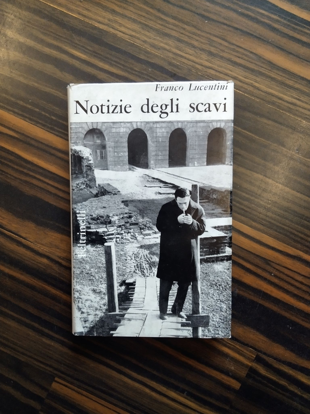 Franco Lucentini - Notizie degli scavi (Feltrinelli, 1964)