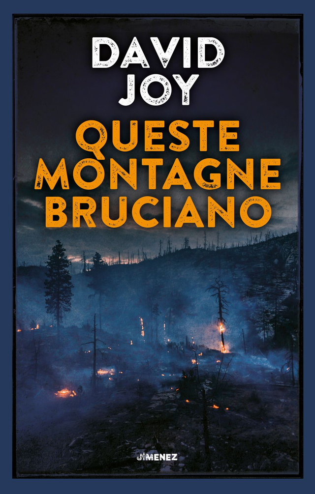 Joy David - Queste montagne bruciano