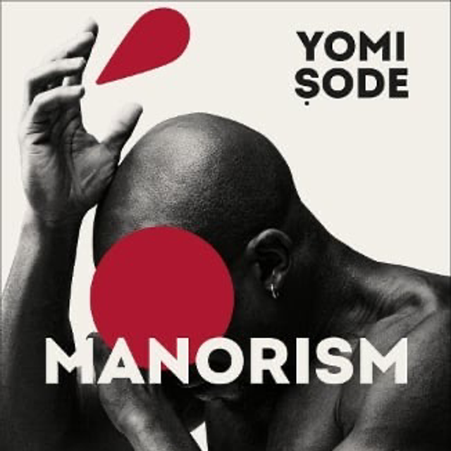 Manorism | Yomi Ṣode