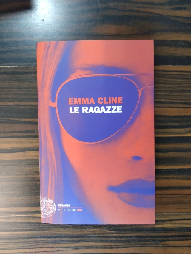 Emma Cline - Le ragazze (Einaudi, 2016)