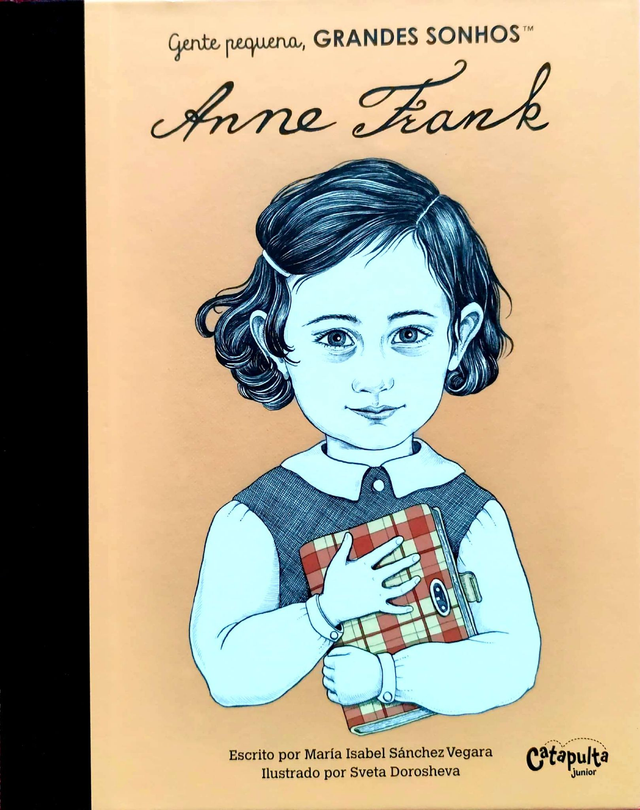 Anne Frank - Gente Pequena, Grandes Sonhos