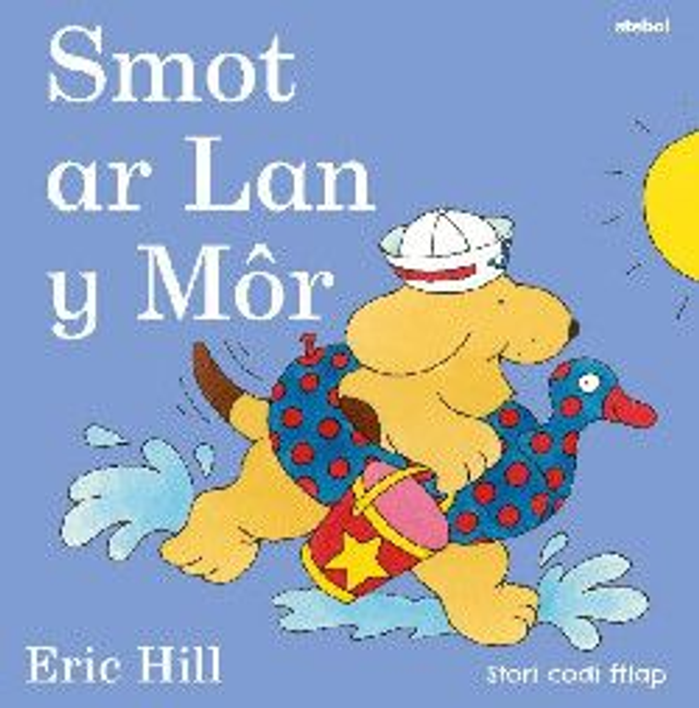 Cyfres Smot: Smot ar Lan y Môr