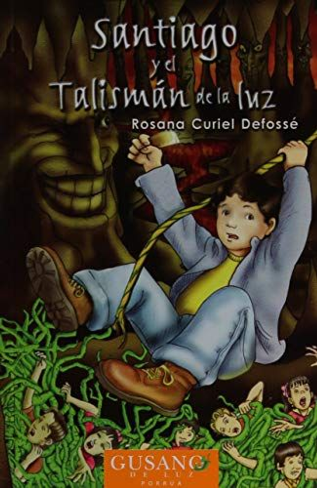 Santiago y el talismán de la luz - Rosana Curiel Defossé