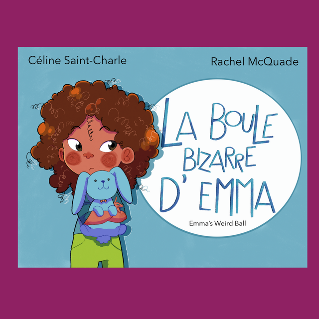 La boule bizarre d’Emma