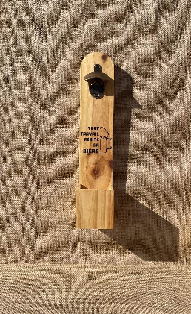 Décapsuleur tout travail mérite sa bière / grand modèle