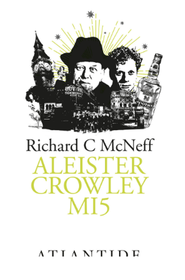 McNeff Richard C - Aleister Crowley MI5