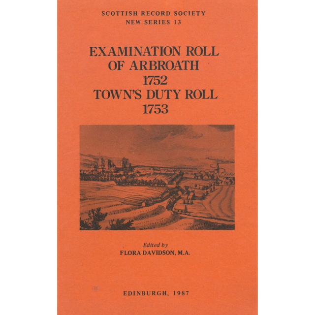 Examination Roll of Arbroath, Angus 1752, Town's Duty Roll 1753 