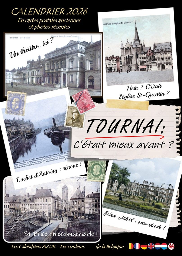 Calendrier TOURNAI 2026 - C'était mieux avant ?