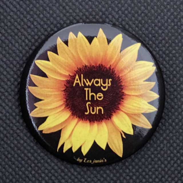 Badge Always The Sun