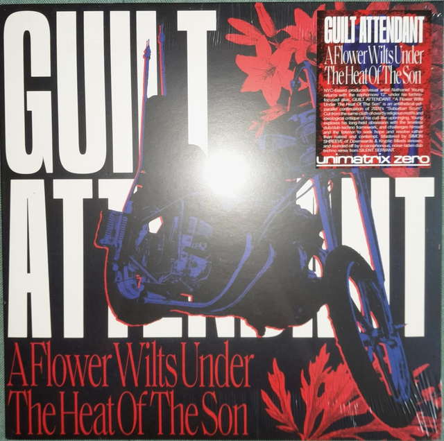 Guilt Attendant - A Flower Wilts Under The Heat Of The Son - UXZ-03 - 12"