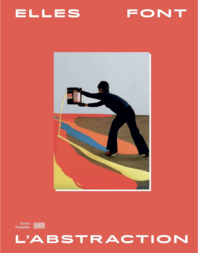 Elles font l&#039;abstraction - Catalogue de l&#039;exposition