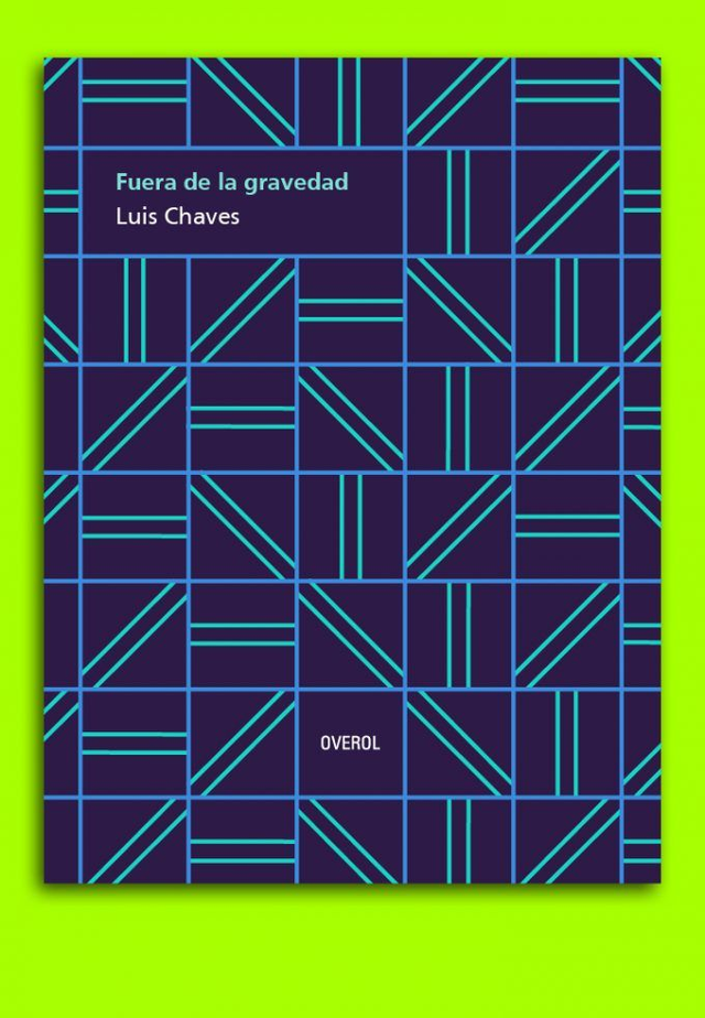 Fuera de la gravedad - Luis Chaves