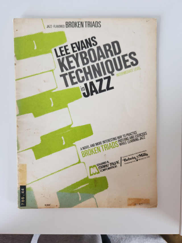 Lee Evans Keyboard Techniques in Jazz Jazz-Flavored Broken Triads Intermediate