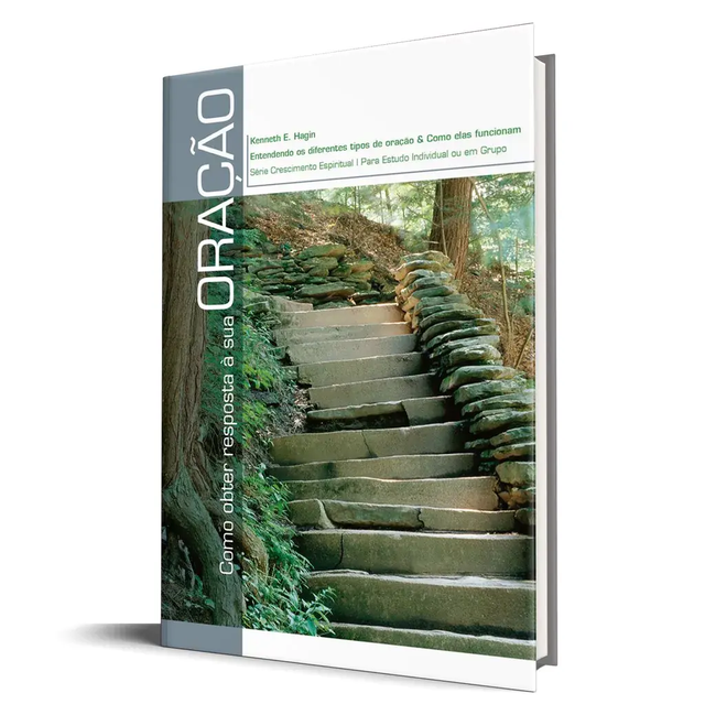 Como Obter Resposta à Sua Oração - Kenneth E. Hagin