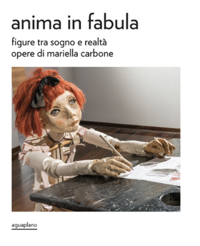 Carbone Mariella - Anima in fabula. figure tra sogno e realtà