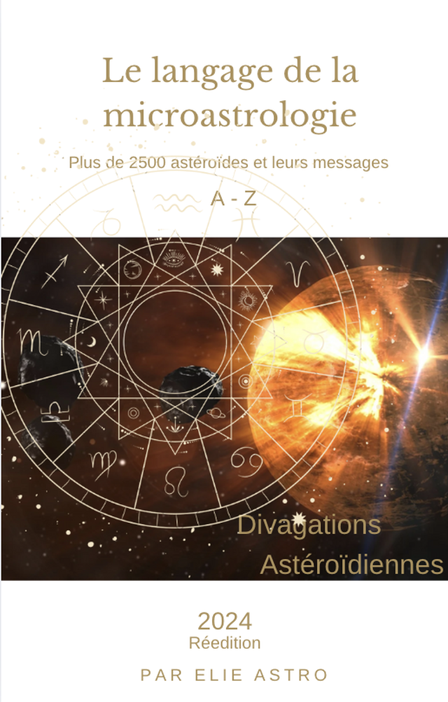B...Le langage de la microastrologie Tome 1