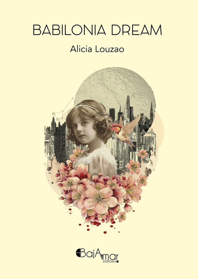 LIBRO BABILONIA DREAM DE ALICIA LOUZAO-BAJAMAR EDITORES-