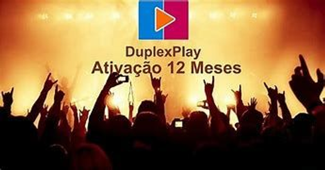 ATIVAÇÃO DUPLEX PLAY 1 ANO