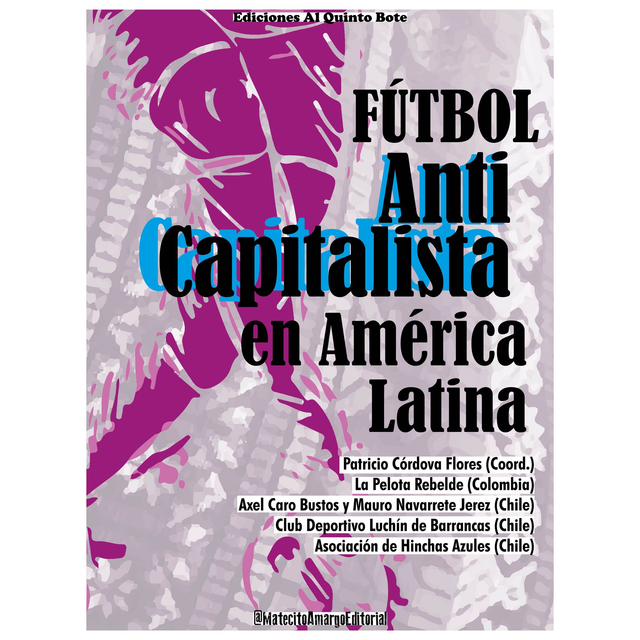 Fútbol Anticapitalista en América Latina