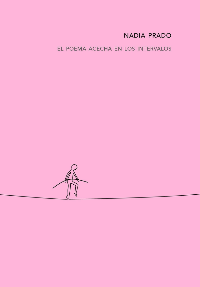 el poema acecha en los intervalos (nadia prado)