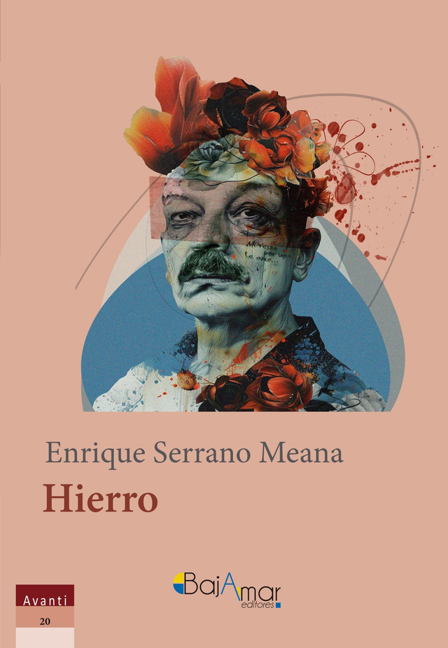 LIBRO HIERRO DE ENRIQUE SERRANO MEANA-BAJAMAR EDITORES-