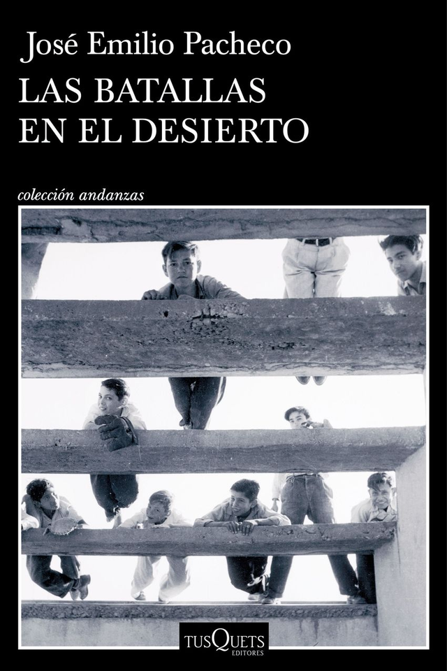 Las batallas en el desierto - José Emilio Pacheco
