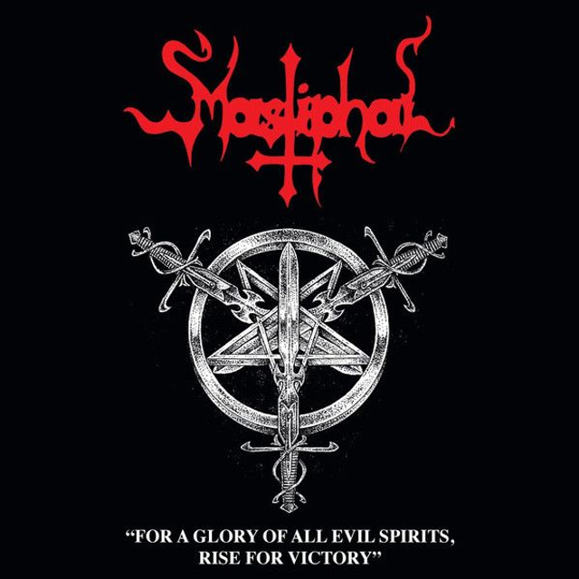 MASTIPHAL - For a Glory of All Evil Spirits, Rise for Victory