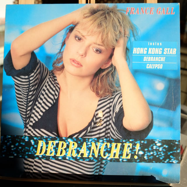 FRANCE GALL - Débranche