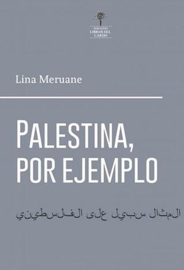 Palestina, por ejemplo - Lina Meruane