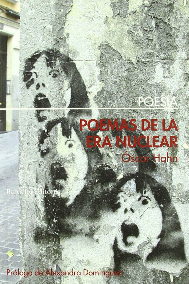 Poemas de la era nuclear - Óscar Hahn