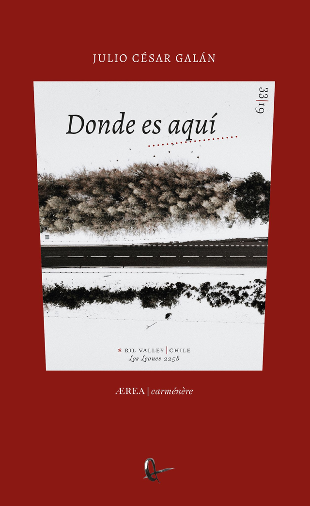 Donde es aquí - Julio César Galán Quesada