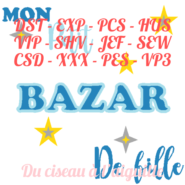 fichier broderie mon bazar de fille - 2 Tailles / 12 Formats
