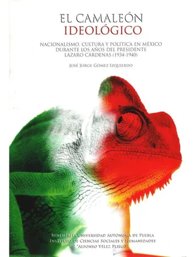 El camaleón ideológico – José Jorge Gómez Izquierdo