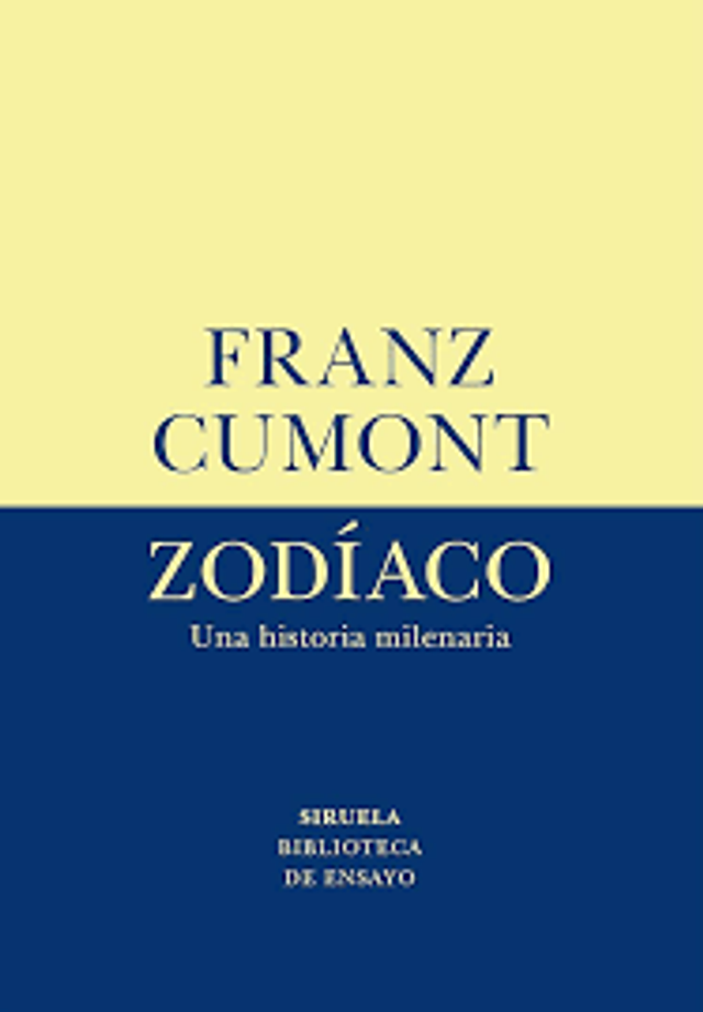 Zodíaco: Una historia milenaria - Franz Cumont