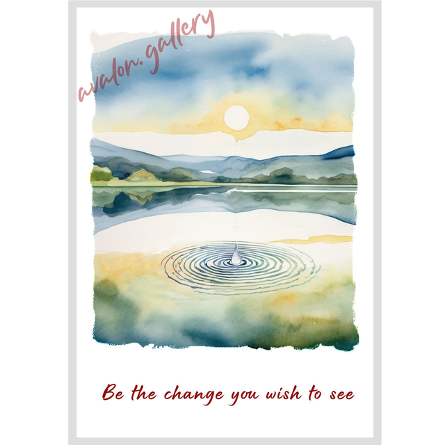 06. Be the change you wish to see