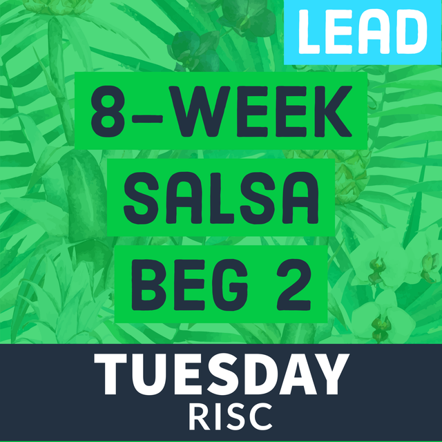 SALSA Tue 8wk BEG 2- LEAD