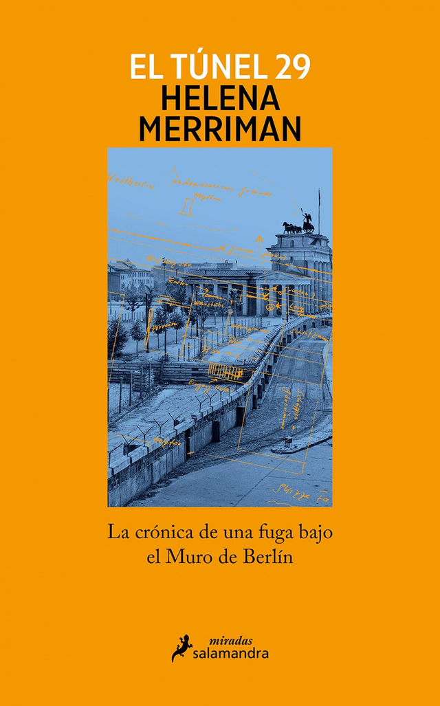 El túnel 29 – Helena Merriman