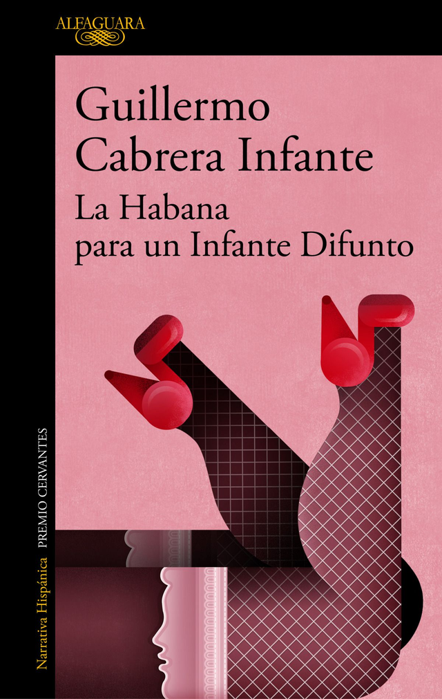 La Habana para un Infante Difunto - Guillermo Cabrera Infante