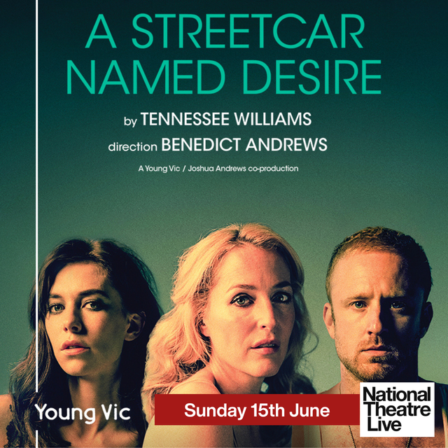A Streetcar Named Desire - 15th June 2025