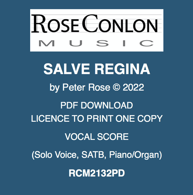 SALVE REGINA Vocal Score (Solo Voice, SATB, Piano/Organ) by Peter Rose