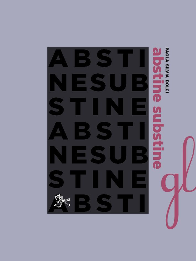 Dolci Paola Silvia - abstine substine