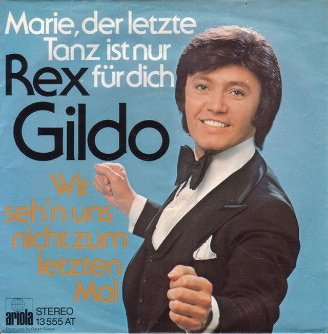 Rex Gildo - Marie, Der Letzte Tanz Ist Nur Für Dich