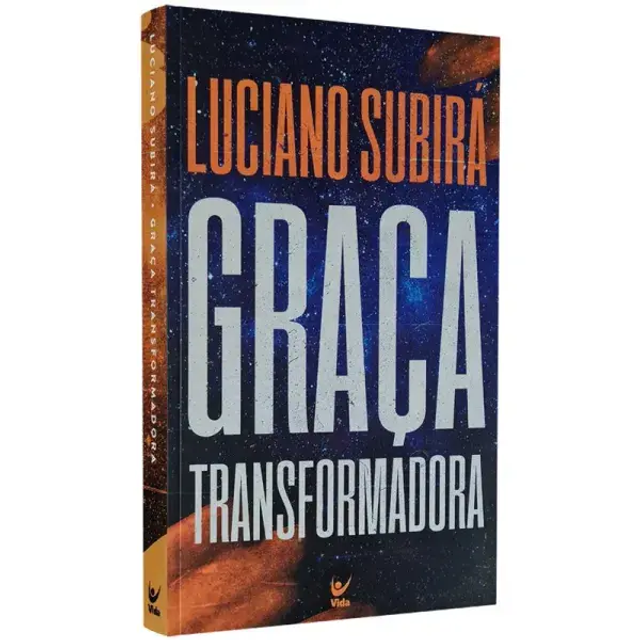 Graça Transformadora - Luciano Subirá