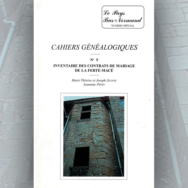 N°005 Cahiers généalogiques du Cercle généalogique du Pays BasNormand