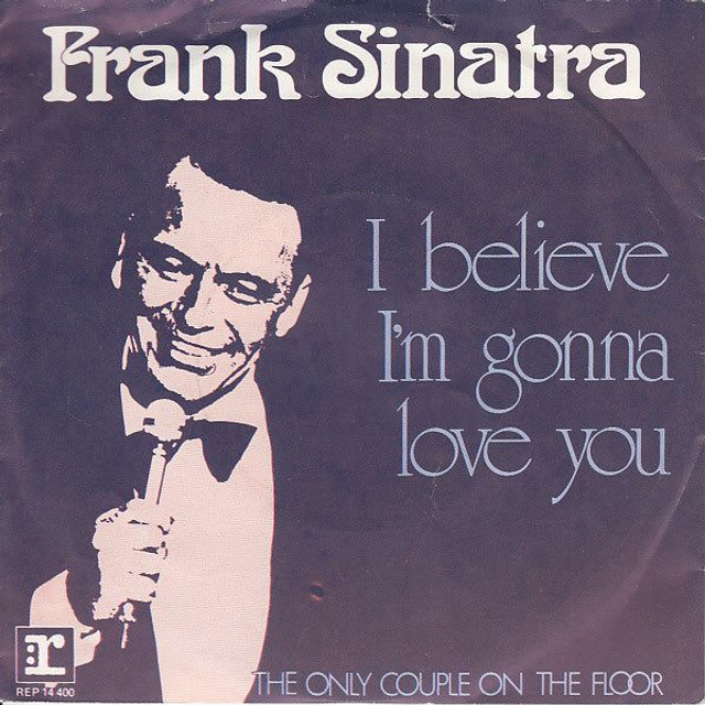 Frank Sinatra - I Believe I&#039;m Gonna Love You