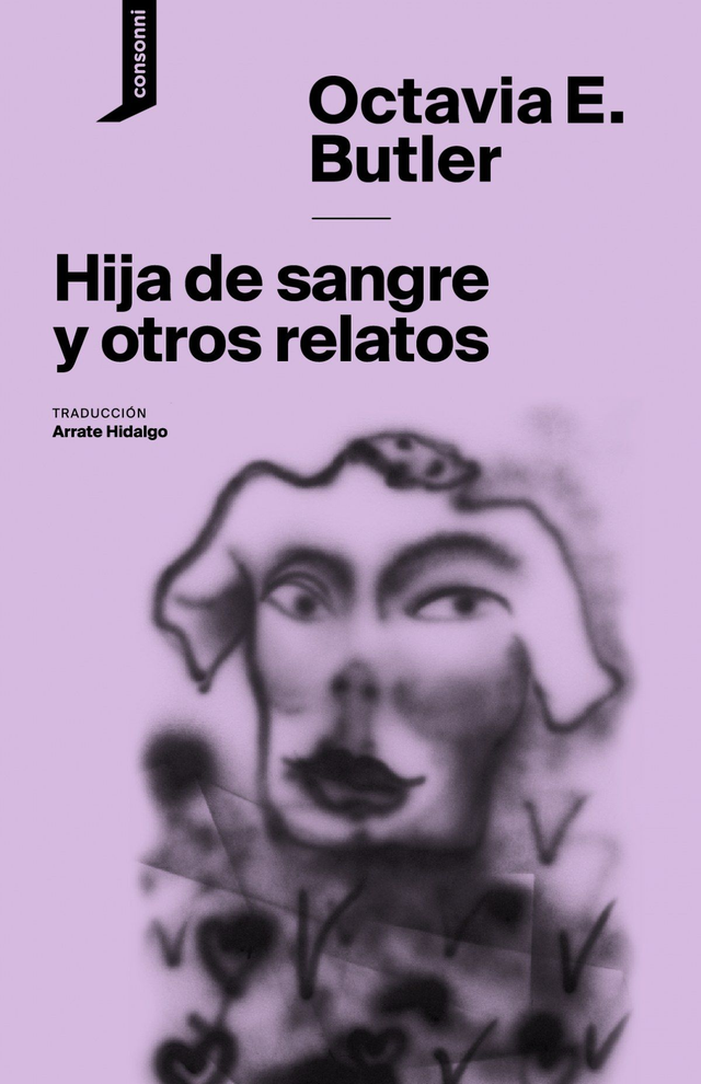 Hija de sangre y otros relatos - Octavia E. Butler