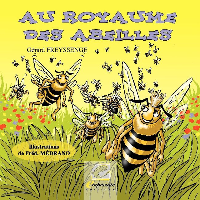 Au royaume des abeilles
