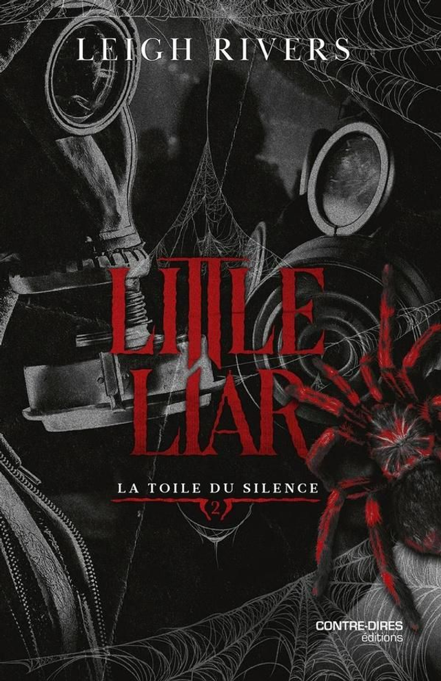 La Toile Du Silence Tome 2 Little Liar