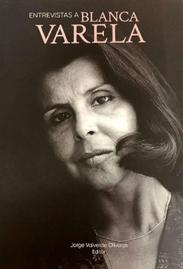 Entrevistas a Blanca Varela - Jorge Valverde Oliveros
