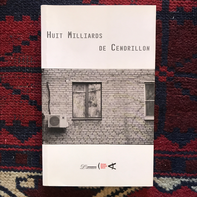 COLLECTIF - Huit Milliards de Cendrillon